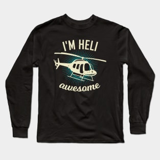 Helicopter Pilot Heli RC Chopper Gift Long Sleeve T-Shirt